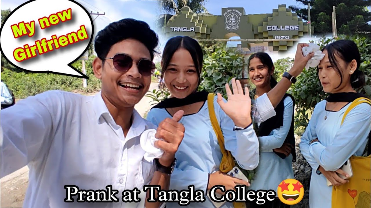 Found My Girlfriend at Tangla College 😊 |Prank at Tangla college | I am Biswajit