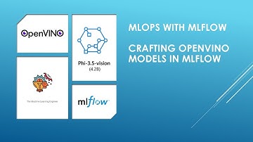 MLOps MLFlow:  Crafting OpenVino Models with MLflow.   #datascience  #machinelearning