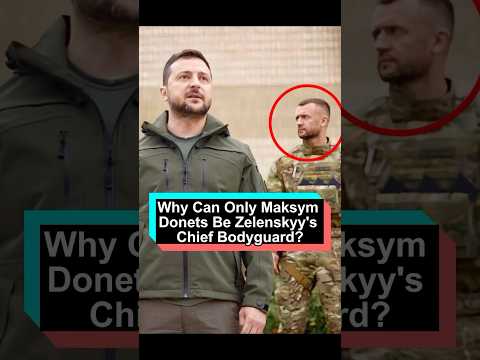 Why can only Maksym Donets be Zelenskyy's chief bodyguardHe has made 3 risky sacrifices for this.