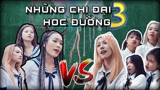 Những Chị Đại Học Đường Phần 3