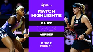 Coco Gauff vs. Angelique Kerber | 2022 Rome Round 1 | WTA Match Highlights