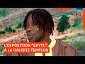 Culture : L'exposition "Saytu" est à la galerie Templon jusqu'au 18 juillet