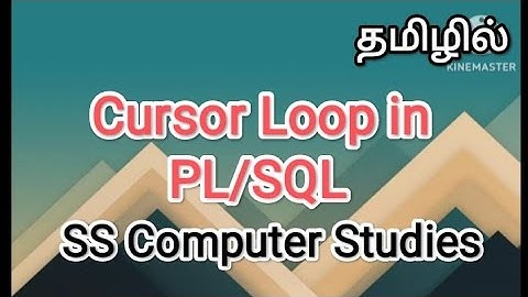 Cursor loop in pl/sql | dbms in tamil, #sscomputerstudies, #pl/sql, #cursor, #dbms , #sql