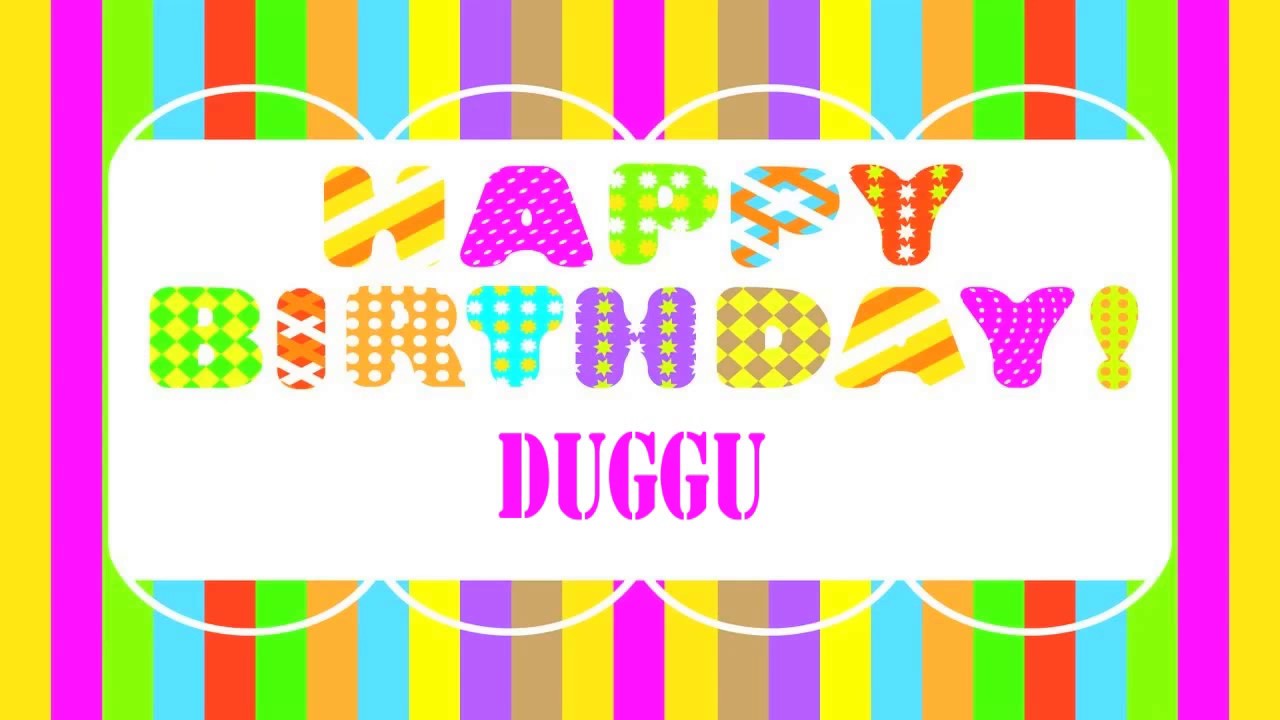 Duggu Happy Birthday Wishes  Mensajes