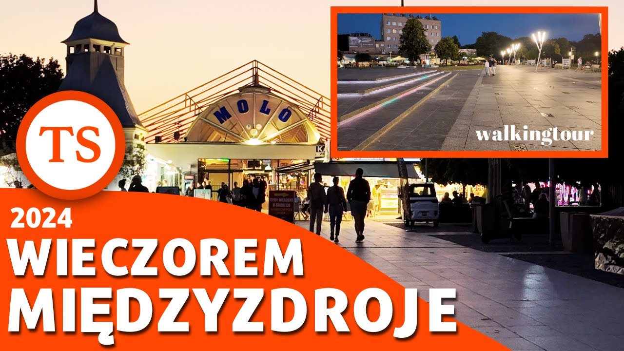 Miedzyzdroje wieczorem - Lato 2024 - Spacer, Plac przed molo, Promenada, Aleja Gwiazd