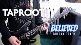 Taproot - Believed (Guitar Cover)