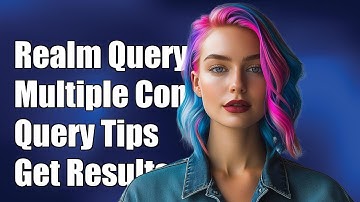 Realm Querying: How to Use Multiple Conditions in Your Queries Effectively