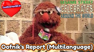Sesame Street Celebrates Around The World: Oofniks Report (Multilanguage)