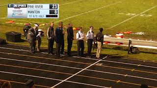 High School Football 10/05/18 Pine River vs Manton Half