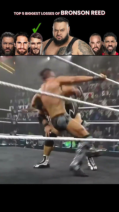 Top 5 Biggest Losses of Bronson Reed #wwe #wwewrestler #bronsonreed