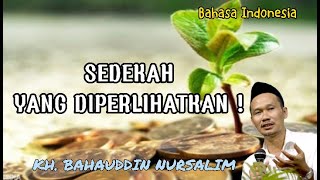 Sedekah Yang Diperlihatkan  Gus Baha Terbaru