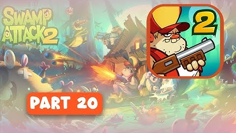 SWAMP ATTACK 2 | (201_210)LVL Walkthrough(BOSS FIGHT)