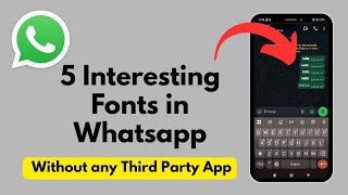5 Hidden WhatsApp Fonts You Should Try! | Bold, Italic, Strikethrough & More