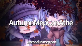 #AutumnMepConAthe | MEP PART | Part 5 | _itzmiao