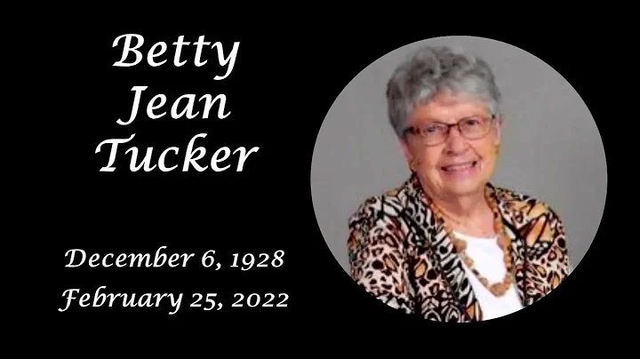Betty Tucker, March 2nd -  2022