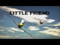 Little Friend | War Thunder Cinematic