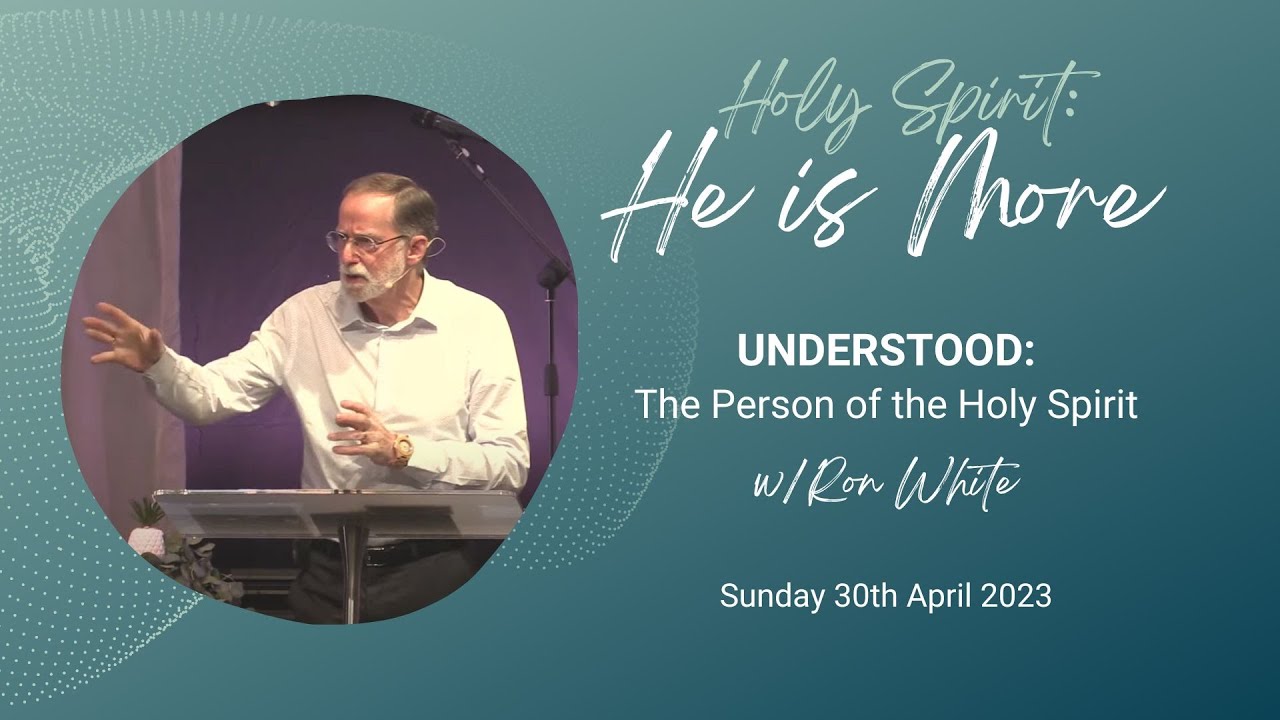 Understood The Person Of The Holy Spirit YouTube understood-the-person-of-the-holy-spirit-youtube
