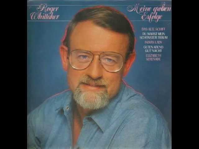 Roger Whittaker - Das alte Schiff