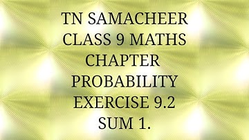 TN Samacheer kalvi, class 9, Maths, Chapter Probability, Exercise 9.2, Sum 1