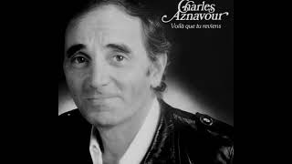 Watch Charles Aznavour Marie Quand Tu Ten Vas video