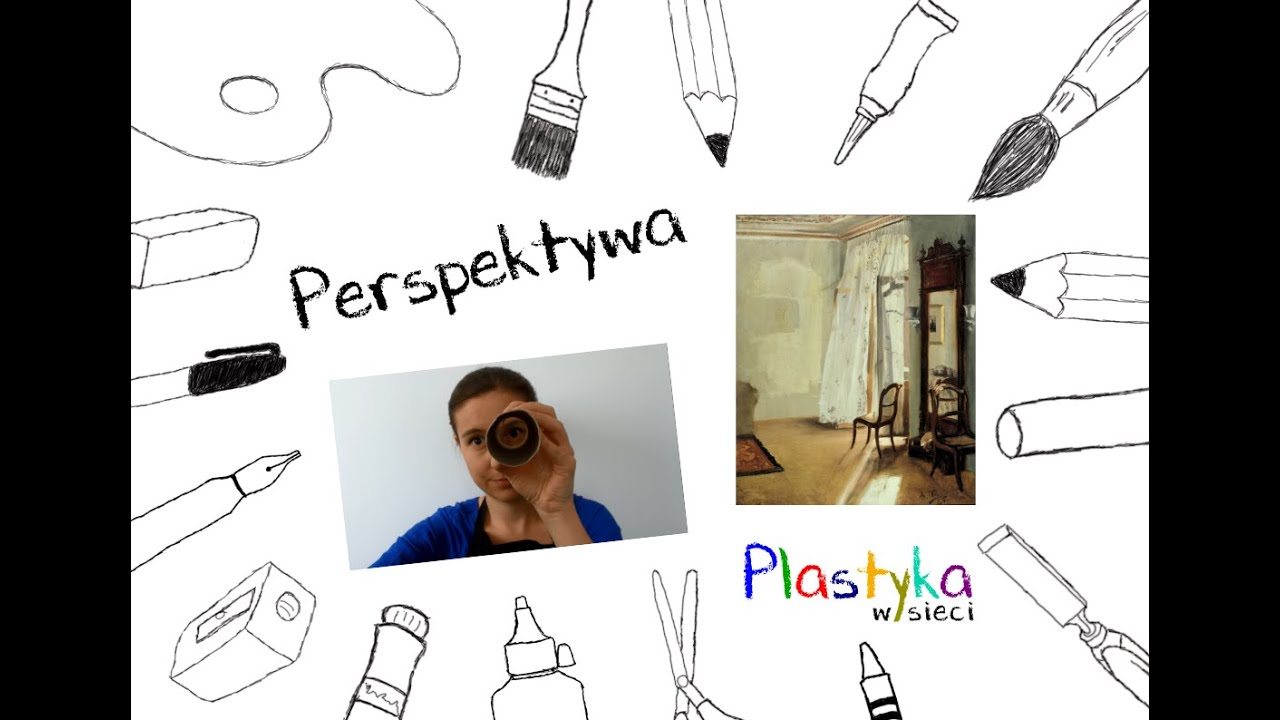 Sprawdzian Z Plastyki Klasa 6 Perspektywa Plastyka w sieci - lekcje plastyki: Perspektywa - YouTube