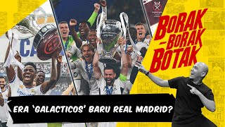 Era 'Galacticos' baru Real Madrid? | Borak Borak Botak | Arena 2