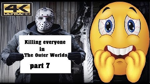 Killing everyone in The Outer Worlds part 7 xbox one x 4k