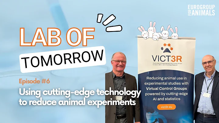 Lab of Tomorrow: Using technology and AI to reduce animal experimentation