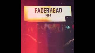 Faderhead - Bitches All Know About My Boom (Official / With Lyrics)