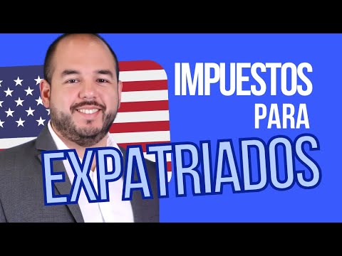 motor klient Vær venlig Americanos viviendo en el extranjero DEBEN declarar impuestos al IRS! |  Impuestos para expatriados - YouTube