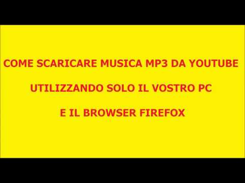 componente aggiuntivo firefox per scaricare musica da youtube