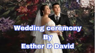 Wedding ceremony By Esther & David