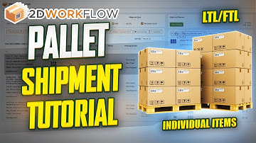 FBA Pallet Shipment Tutorial (Individual Items) - 2D Workflow