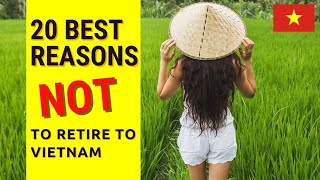 20 Best reasons NOT to retire to Vietnam! Don&#39;t live in Vietnam.