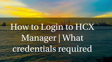 What credentials shall I use to access VMware HCX