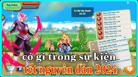 Ngọc Rồng Sao - Trải Nghiệm Tất Cả Vật Phẩm Có Trong Sự Kiện Siêu Tết Nguyên Đám 2024 !