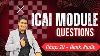 CA Inter Audit | ICAI Module Case Study & Descriptive Questions | Chapter 10 - Audit of Banks News