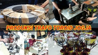 PROSES PRODUKSI TRAFO TOROID UNTUK PLTS