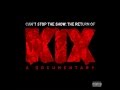 KIX Love Me With Your Top Down (Live) taken from CAN&#39;T STOP THE SHOW: THE RETURN OF KIX