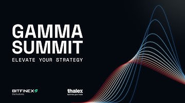 Highlights from the Bitfinex Derivatives Gamma Summit