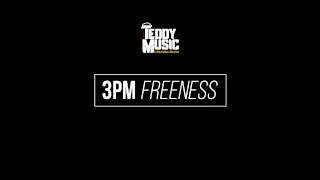 Teddy Music – 3pm Freeness (EP)