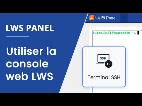 Utiliser le terminal web (console web) sur les hébergements web LWS