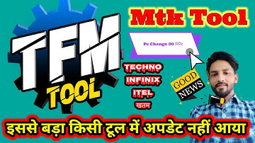 TFM Tool New Update || TECNO INFINIX ITEL MDM Remove 1 Click,No Relock And Data Safe