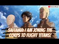 One Punch Man vs Attack on Titan: What if Saitama join the 104th Training Corps and flight titans?