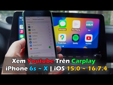 Hướng Dẫn Xem Youtube Trên Apple Carplay iPhone 6s ~ X | iOS 15.0 ~ 16.7.4