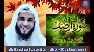 61. Surah As-Saff | سورة الصف | সূরা আস-সফ |Best Soft Quran Recitation By Abdulaziz Alzahrani