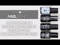 YN NAIL SCHOOL - THE DIFFERENCES IN YOUNG NAILS TOP COATS FEATURING NEW STAIN RESISTANT TOP COAT