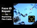 iPhone Face ID Dot Projector Repair (By Replacing Flex Cable)