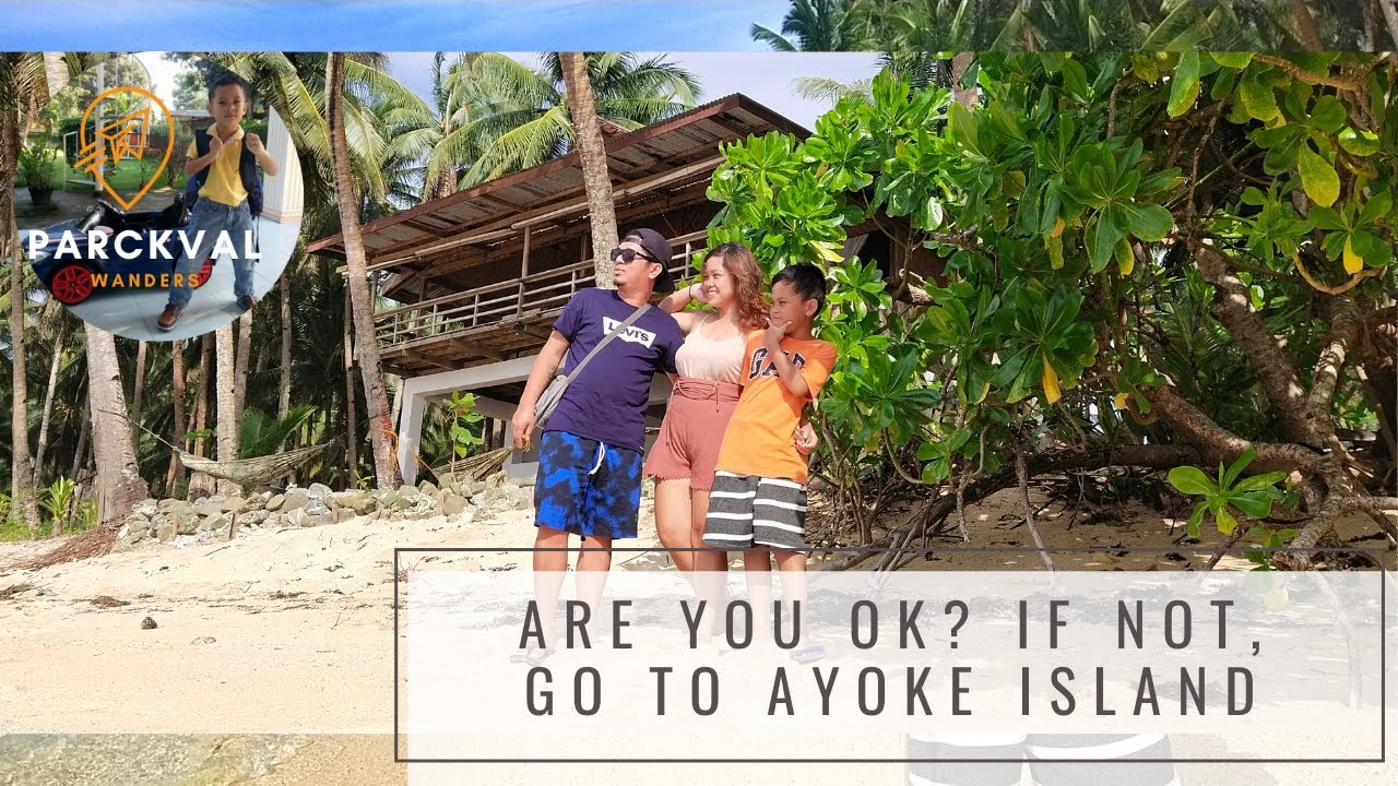 ADVENTURE | Ayoke Island - Your Private Beach House Getaway! - YouTube