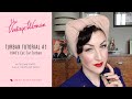 Turban Tutorial #1 – 1940s Cat Ear | The Vintage Woman